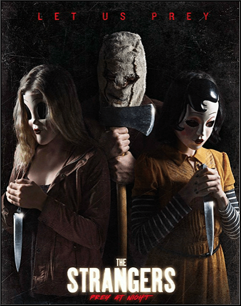 Незнакомцы: Жестокие игры / The Strangers: Prey at Night (2018)